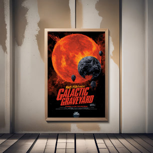 Sci-Fi Horror Movie Ad, Galactic Graveyard Fotodruck