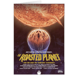 Sci-Fi Horror Movie Ad, The Roasted Planet