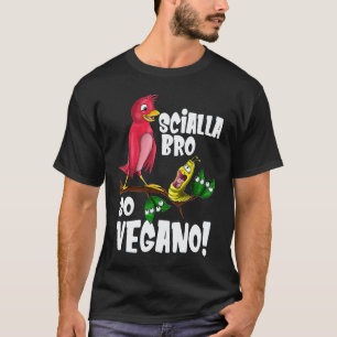 Scialla Vegan lustig Tierliebhaber Vegetarier v T-Shirt