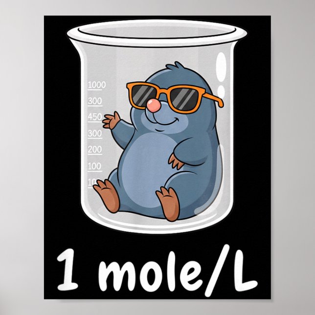 Science &amp; Technology Funny Chemistry 1 Mole L  Poster (Vorne)
