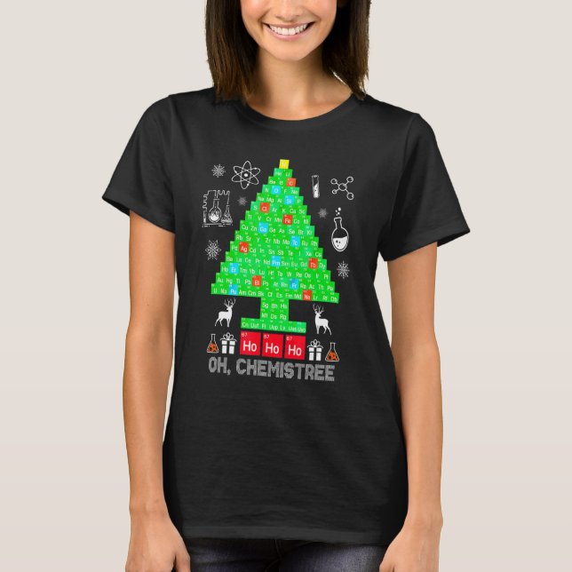 Science Christmas Oh Chemist Tree Chemistree Chem T-Shirt (Vorderseite)
