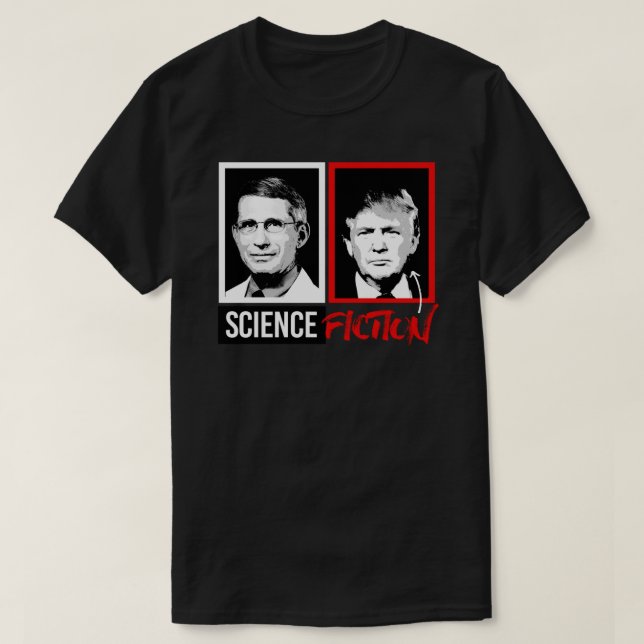 SCIENCE FICTION (Fauci gegen Trump) Sticker T-Shirt (Design vorne)