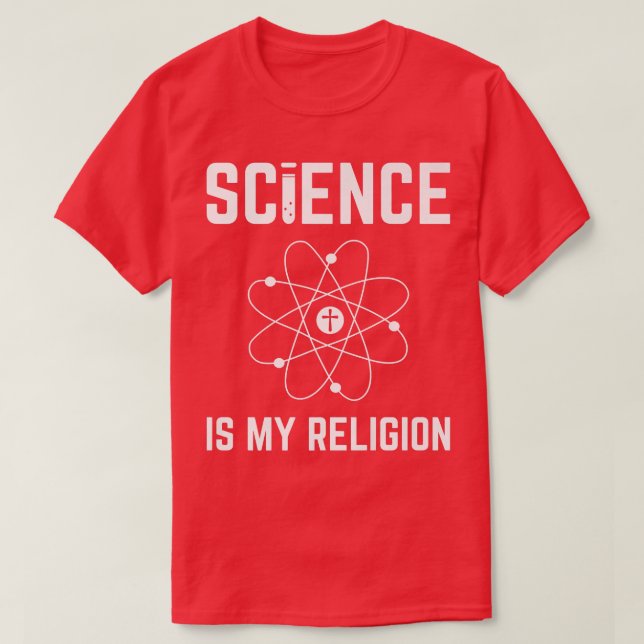 Science Is My Religion - Funny Agnostic Atheist Ap T-Shirt (Design vorne)