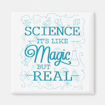 Science: It's Like Magic, But Real