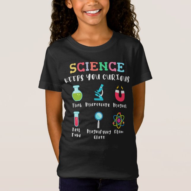 Science keeps you curious T-Shirt (Vorderseite)