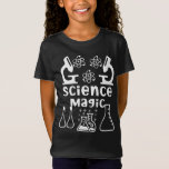 Science Magic Kids Girls T-Shirt<br><div class="desc">Wir alle brauchen Wissenschaft,  weil die Wissenschaft uns sagt,  was wahr ist. Das ist der perfekte T - Shirt für Schülerinnen.</div>