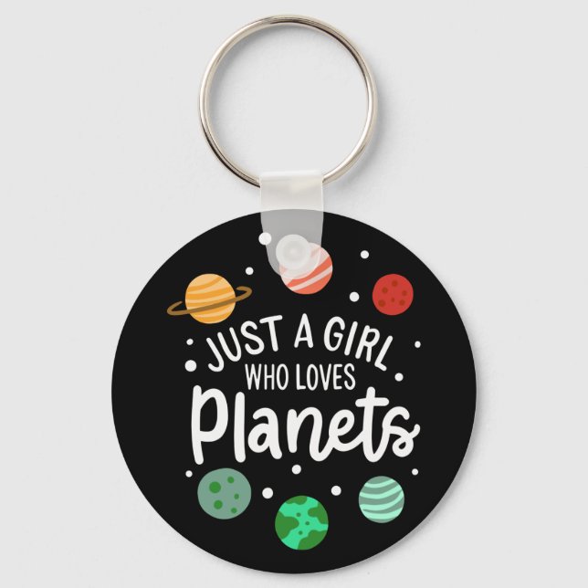 Science Nerd WeltraumGirl, der Planeten Lieben Schlüsselanhänger (Vorderseite)