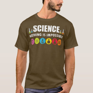 Science nothing is impossible scientist costume ad T-Shirt