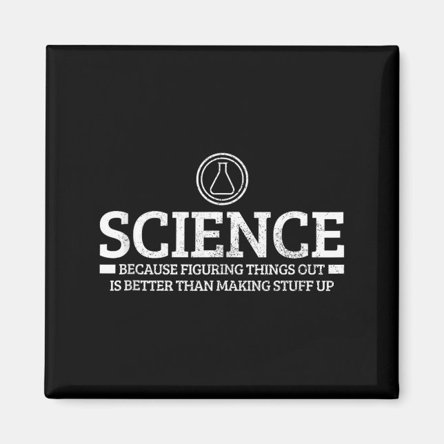 Science Physics Chemistry Nerd Funny Saying Scient Magnet (Vorne)