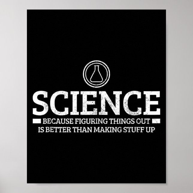 Science Physics Chemistry Nerd Funny Saying Scient Poster (Vorne)