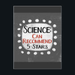 Science Review 5 Stars Postkarte<br><div class="desc">Ein lustiges typografisches Design,  das "Wissenschaft: Kann empfehlen,  5 Sterne" sagt. Es ist schwarz und rot auf einem weißen Rechteck mit funky,  spielerisch weißen Punkten,  die ihn umgeben,  alles auf einem grauen Hintergrund.</div>