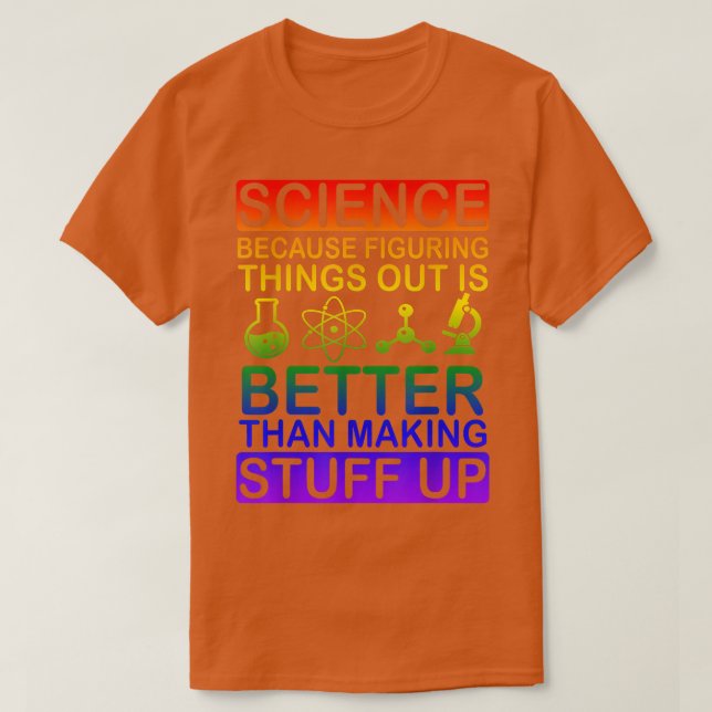 Science Shirt, Science Shirt, Science is real, Sci T-Shirt (Design vorne)