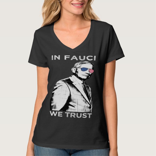 Science  Sunglasses Amercian flag  In Fauci We Tru T-Shirt (Vorderseite)
