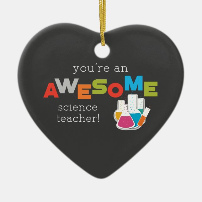 Science Teacher Appreciation Day, Awesome Keramik Ornament (Vorne)