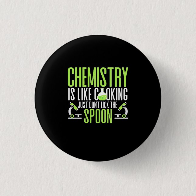 Scientist Gift | Chemistry Is Like Cooking Button (Vorderseite)