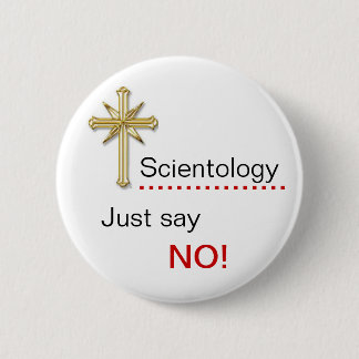 Scientology - sagen Sie einfach NEIN! Button