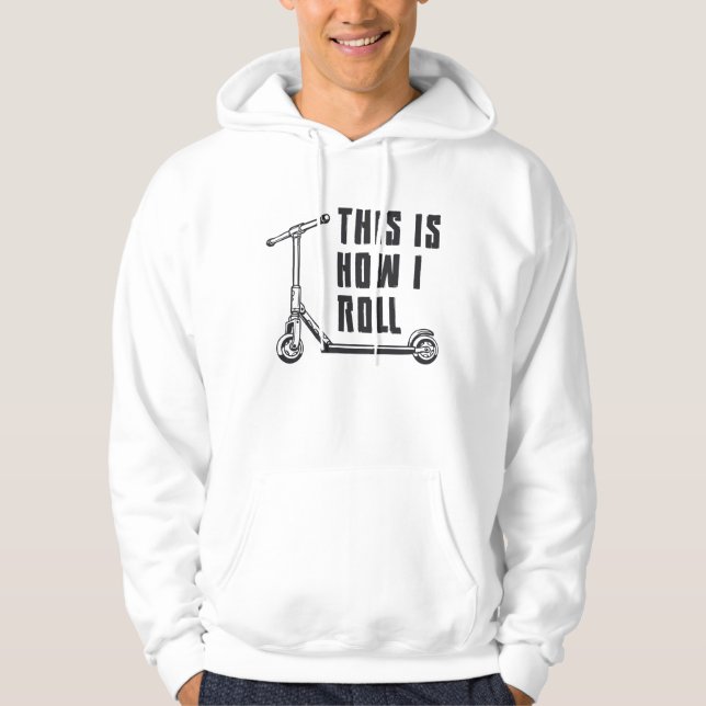 Scooter Driver So Roll ich Stunt Funny Funny Hoodie (Vorderseite)