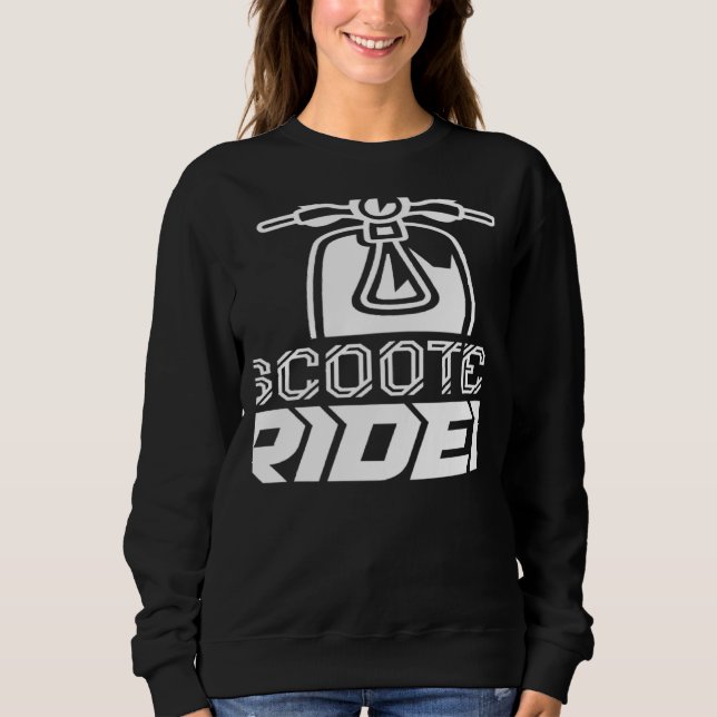 Scooter Rider Driving Saying Moped Driver Sweatshirt (Vorderseite)