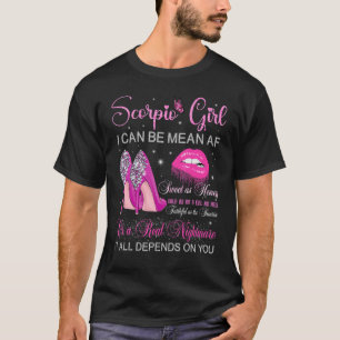 Scorpio Girl Birthday High Heels Tropfen Lippen, a T-Shirt
