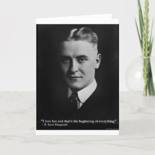 Scott Fitzgerald "Love/Beginning" Quote Gifts Etc Karte