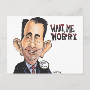 Scott Walker macht sich Sorgen Postkarte