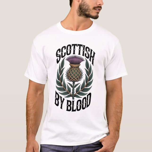 Scottish By Blood T-Shirt (Vorderseite)