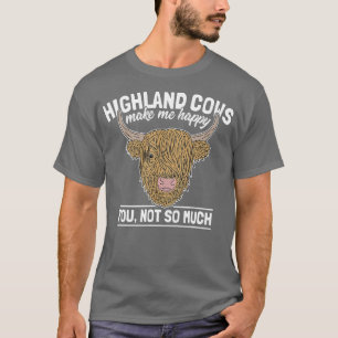 Scottish Highland Cow Funny Bauer Sprichwort Cattl T-Shirt