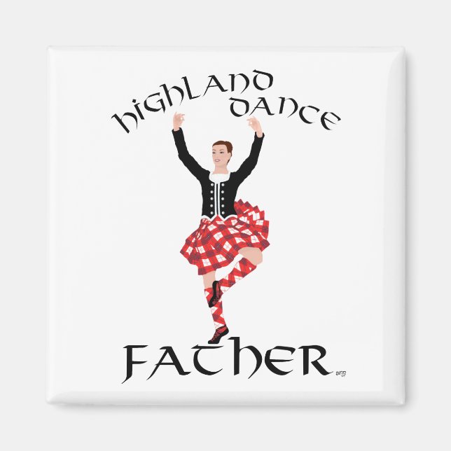 Scottish Highland Dance Father Magnet (Vorne)