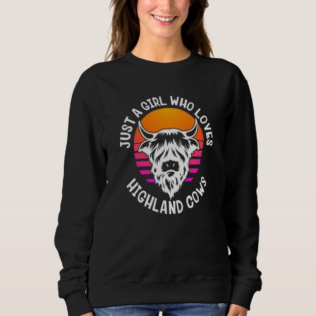 Scottish Just A Girl Who Loves Highland Cows Sweatshirt (Vorderseite)