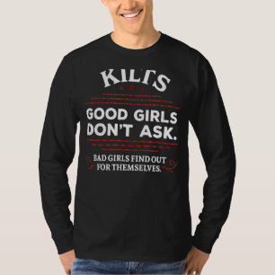Scottish Kilts Good Girls Frag Schottland nicht T-Shirt