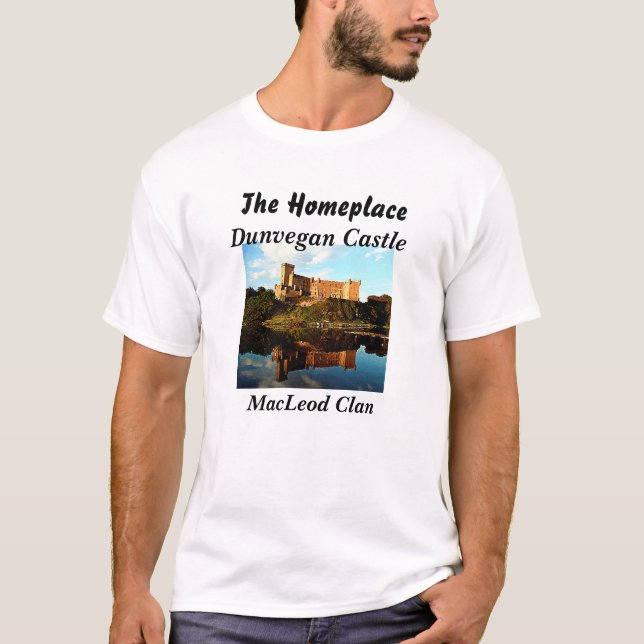 Scottish MacLeod Clan's Dunvegan Castle T - Shirt (Vorderseite)