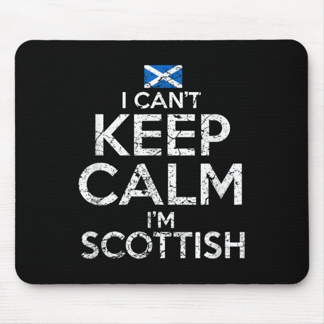 Scottish Roots Scotland Scots Can't Keep Calm Funn Mousepad (Vorne)