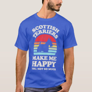 Scottish Terriers machen mich glücklich, wenn ich T-Shirt
