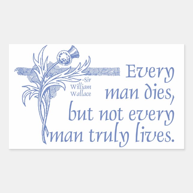 Scottish Zitat, Sir William Wallace, Thistle Rechteckiger Aufkleber (Vorderseite)