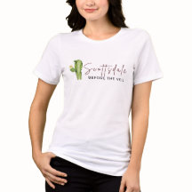 Scottsdale Before the Veil Bachelorette Shirt