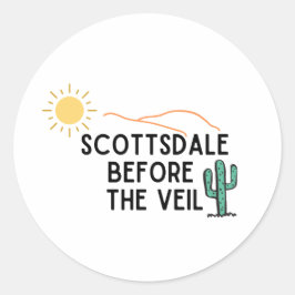 Scottsdale Vor dem Schleier Runder Aufkleber