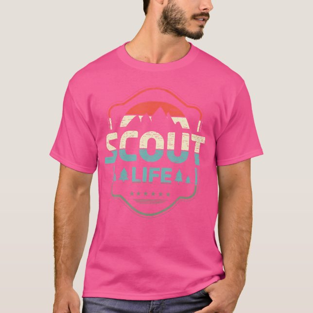 Scout Life For A Camping Nature Hiking Scout T-Shirt (Vorderseite)