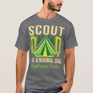 Scout-Vater wie ein normaler Vater, viel Cooler Pa T-Shirt