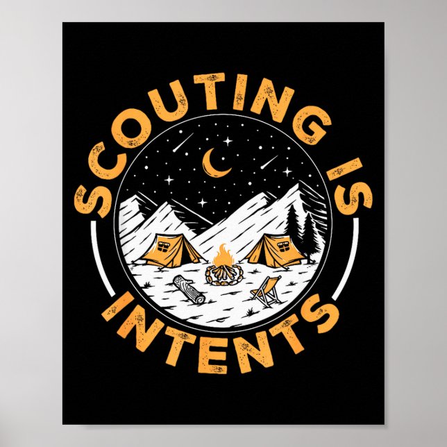 Scouting Is Intents Scout Funny Camng  Poster (Vorne)