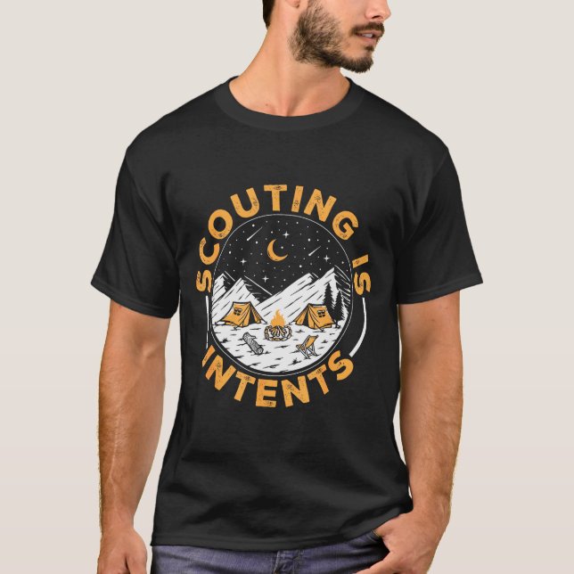Scouting Is Intents Scout Funny Camng  T-Shirt (Vorderseite)
