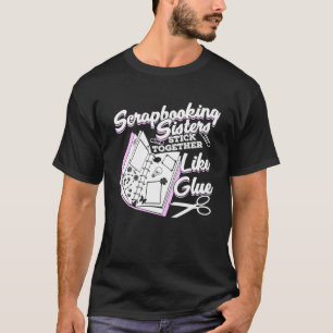 Scrapbooking Scrapbook Scrapbooker Geschenk T-Shirt