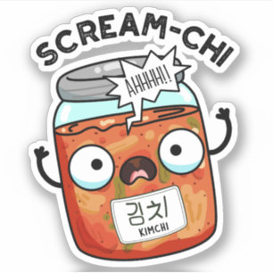 Scream chi Funny Kimchi Puns Aufkleber