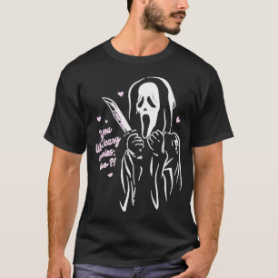Scream Ghostface You like Beängstigend Movies to B T-Shirt