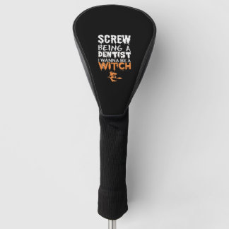 Screw ist Dentist Wanna Hexenmeister Golf Headcover