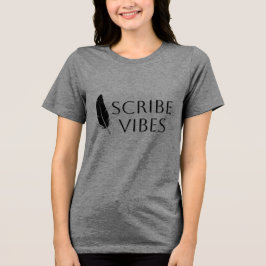 Scribe Vibes Federkiel Autor Schriftsteller Dichte Tri-Blend Shirt