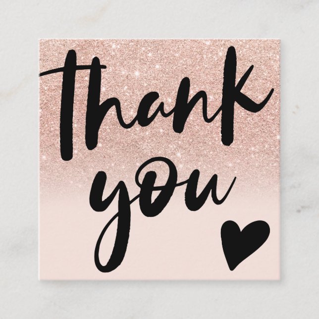 Script Rose Gold Glitzer ombre Ordnung danke Quadratische Visitenkarte (Vorderseite)