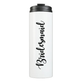 Script Schriftart Bridesmaid Drink Flasche Tumbler