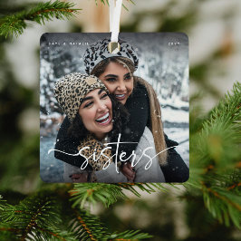 Script Sisters Foto Keepake-Geschenk Ornament Aus Metall