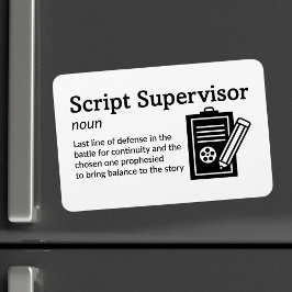 Script Supervisor Definition Set Life 4" x 6" Flex Magnet
