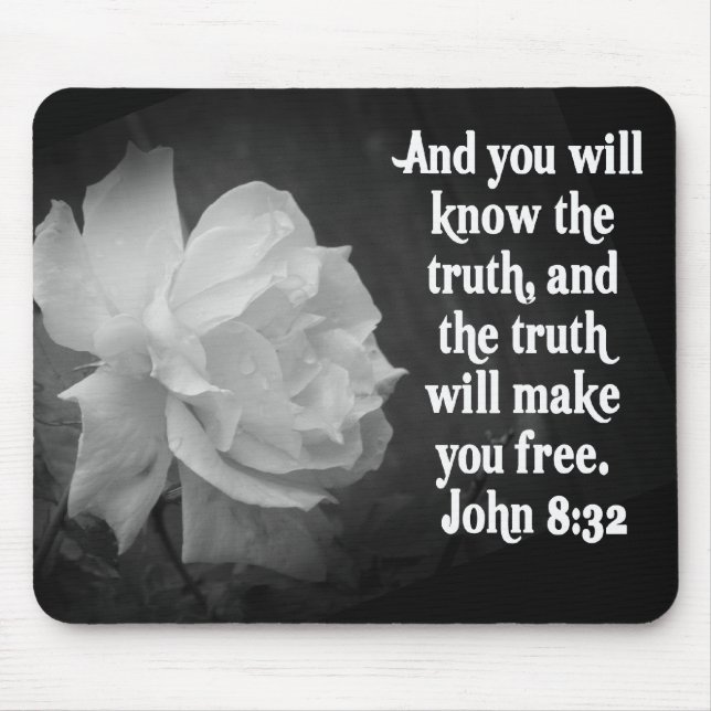 SCRIPTURE John-8:32 schwarze/weiße Blumen Mousepad (Vorne)